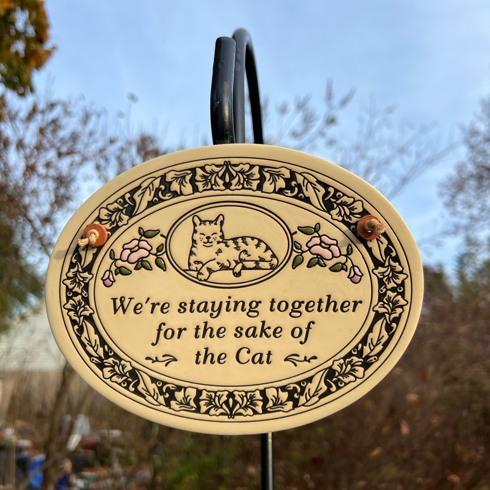 Ceramic Trinity Pottery Plaque We’re Staying Together For The Sake Of The Cat